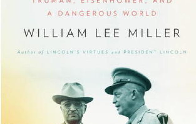 Two Americans: Truman, Eisenhower, and a Dangerous World book cover