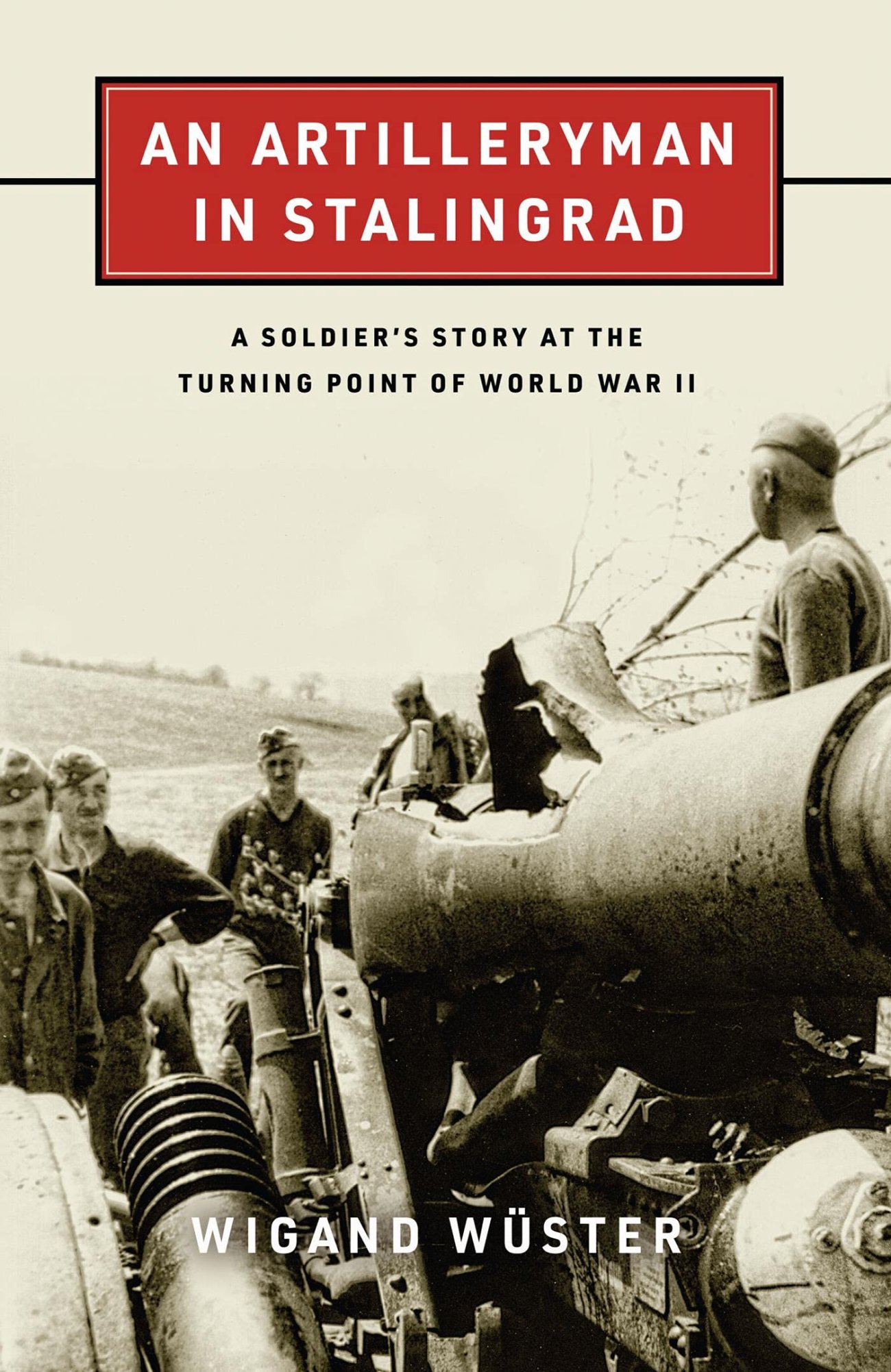 An Artilleryman in Stalingrad: A Soldier’s Story at the Turning Point of World War II book cover